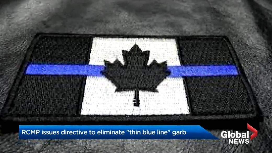 Click to play video: 'RCMP directive eliminates wearing of 'Thin Blue Line' amid public conversations regarding 'the role of police''